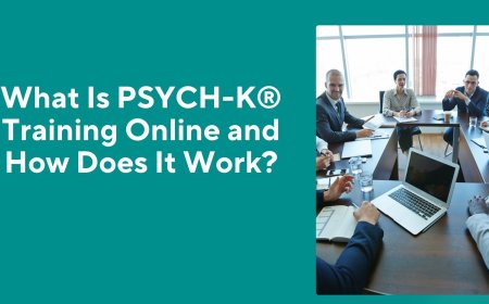 What Is PSYCH-K® Training Online and How Does It Work?