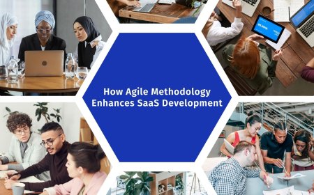 How Agile Methodology Enhances SaaS Development