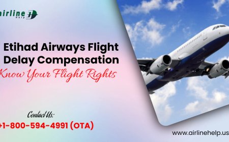 How To Claim Delay Compensation From Etihad Airways