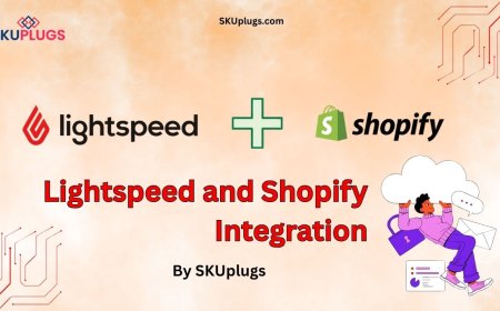 Integrating Lightspeed and Shopify with SKUplugs