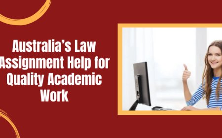Australia’s Law Assignment Help for Quality Academic Work