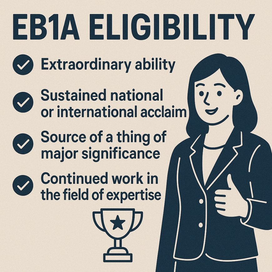 EB1A Eligibility in 2025: What You Must Know Before You Apply